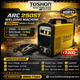 Toshon ARC 250ST MOSFET single phase Welding Machine